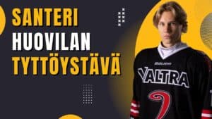 Santeri Huovilan tyttöystävä